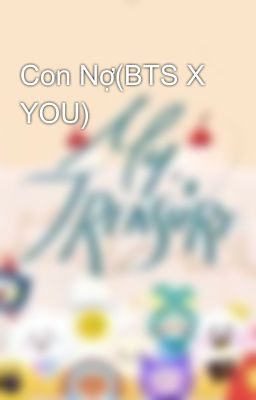 Con Nợ(BTS X YOU)