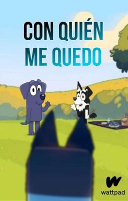 ¿Con quién me quedo?