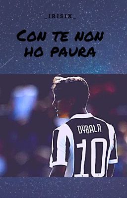 Con te non ho paura- Paulo Dybala