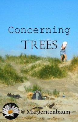 Concerning Trees