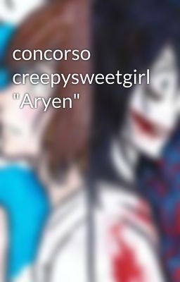 concorso creepysweetgirl 