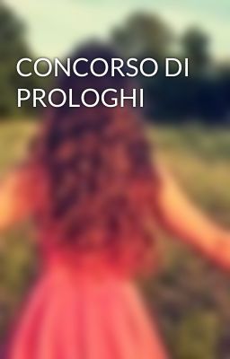 CONCORSO DI PROLOGHI