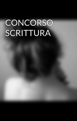 CONCORSO SCRITTURA