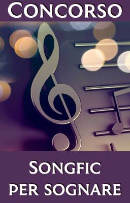 Concorso - Songfic per sognare