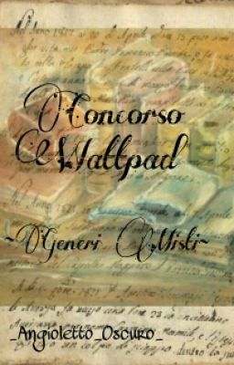 CONCORSO SU WATTPAD [ISCRIZIONI CHIUSE]