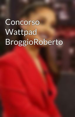 Concorso Wattpad BroggioRoberto