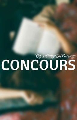 《 Concours 》