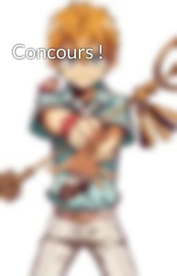 Concours !