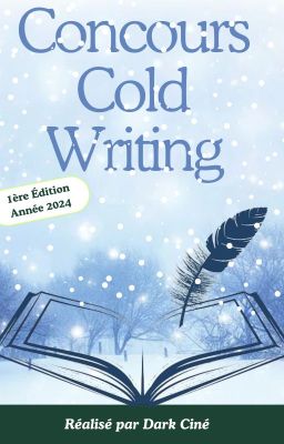 Concours Cold Writing 1ère Édition Année 2024 (Étape 2 : Terminée)