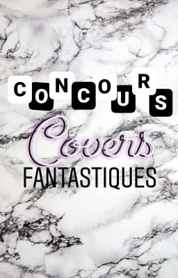 Concours covers fantastiques