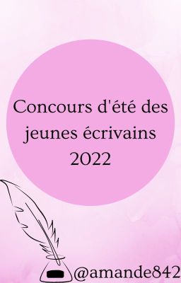 Concours d'été des jeunes écrivains 2022 {fermé}