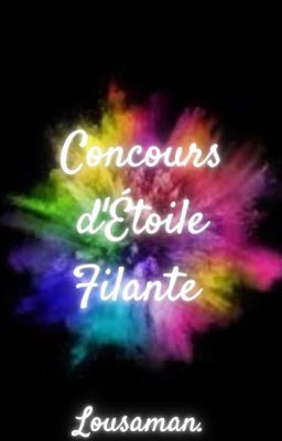 Concours D'étoile Filante. 