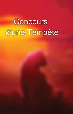 ✨Concours d'une Tempête ✨