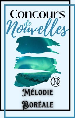 ☆ Concours de Nouvelles : Mélodie Boréale [TERMINÉ] ☆