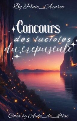 Concours des Lucioles du Crépuscule 