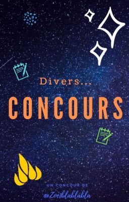 CONCOURS - Écritures & Autres [ OUVERT ]