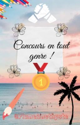 Concours en tout genre !