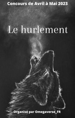 Concours - Le hurlement