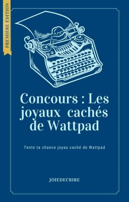 concours : Les Joyaux Cachés De Wattpad