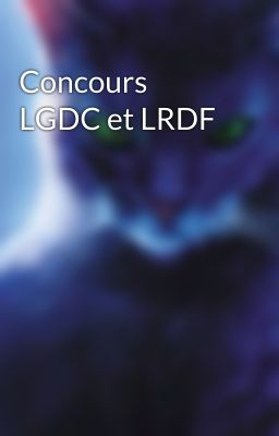 Concours LGDC et LRDF