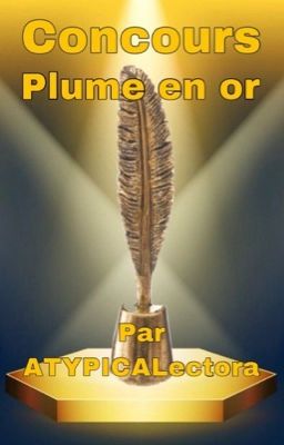 Concours plume en or  [ouvert]