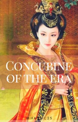 Concubine of the Era 世紀之皇妃