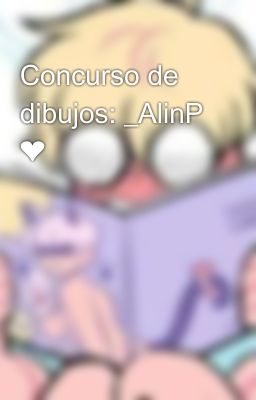 Concurso de dibujos: _AlinP ❤️