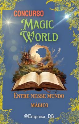 ✨🌍 Concurso Magic World 🌍✨