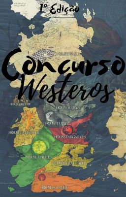 Concurso Westeros - 1° Edição (Fechado)