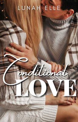 Conditional Love