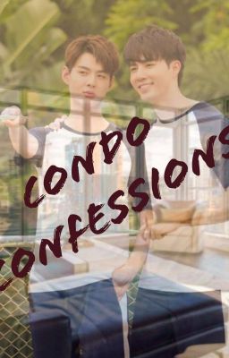 Condo Confessions (SaintZee) (Completed)