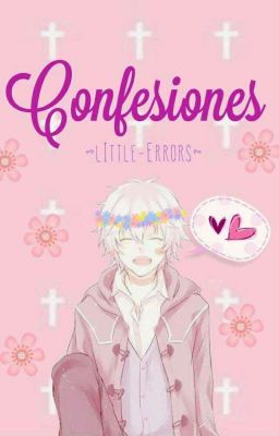 ❀Confesiones❀