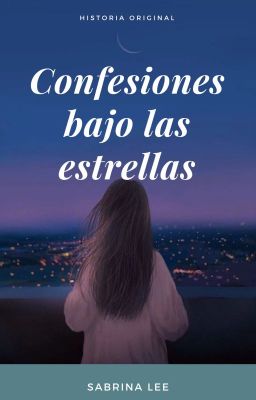 Confesiones bajo las estrellas