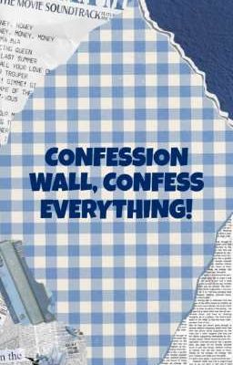 Confession wall