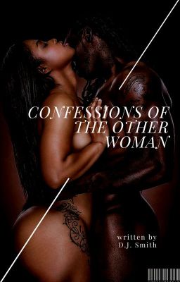 Confessions of the Other Woman [First Draft]