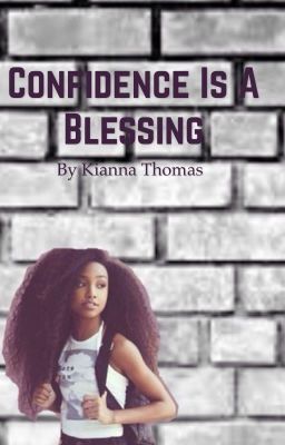 Confidence is blessing