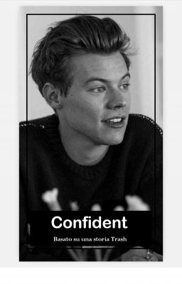 Confident ( H.S)