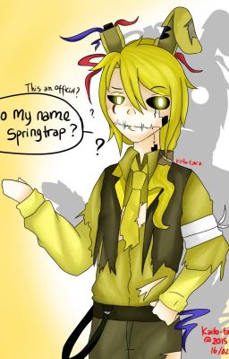 Confusion ~ SpringTrap x Reader