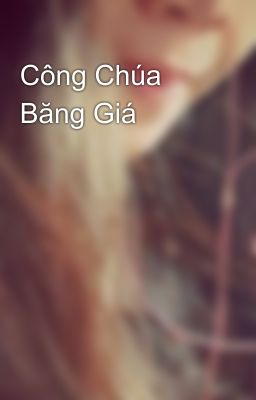 Công Chúa Băng Giá