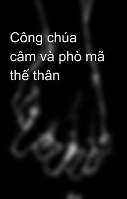 Công chúa câm và phò mã thế thân