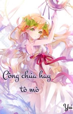 CÔNG CHÚA HAY TÒ MÒ - YUI