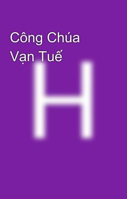 Công Chúa Vạn Tuế 