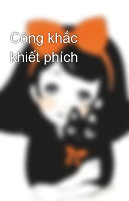 Công khắc khiết phích