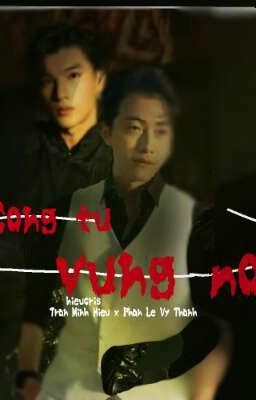 Công Tử Vùng Nọ - Hieucris - Trần Minh Hiếu x Phan Lê Vy Thanh 