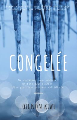 Congelée