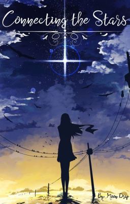 Connecting the Stars [HIATUS]