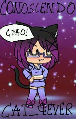 ♡~conoscendo/conociendo Cat_4ever :3 !~♡