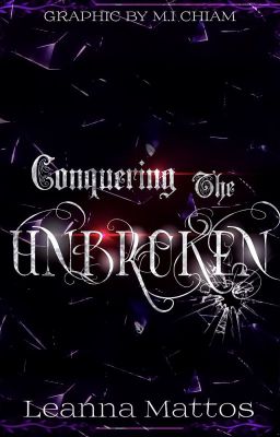 Conquering The Unbroken