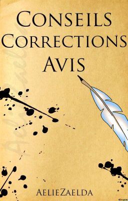 Conseils, Avis et Corrections