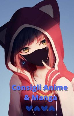 Consigli Anime e Manga